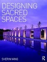 Sherin Wing, Sherin (Scholar and Journalist Wing, Wing Sherin - Designing Sacred Spaces