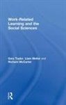 Richard McCarter, McCarter Richard, Liam Mellor, Mellor Liam, Gary Taylor, Gary Mellor Taylor - Work-Related Learning and the Social Sciences