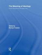Michael Freeden, Michael Freeden - Meaning of Ideology