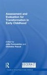 Julia (Portuguese Catholic University Formosinho, Julia Formosinho, Formosinho Julia, Christine Pascal, Pascal Christine - Assessment and Evaluation for Transformation in Early Childhood