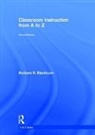 Barbara R. Blackburn, Barbara R. (Blackburn Consulting Group Blackburn, Blackburn Barbara R. - Classroom Instruction From a to Z