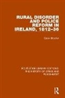 Galen Broeker, Broeker Galen - Rural Disorder and Police Reform in Ireland, 1812-36