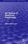 William McDougall - Outline of Abnormal Psychology