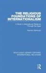 Norman Bentwich, Bentwich Norman - Religious Foundations of Internationalism