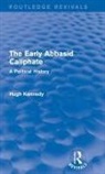 Hugh Kennedy, Hugh (Soas Kennedy - Early Abbasid Caliphate