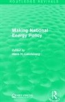 Hans H. Landsberg, Hans H. Landsberg, Landsberg Hans H. - Making National Energy Policy