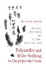 Matthew H. Sommer, Sommer Matthew H. - Polyandry and Wife-Selling in Qing Dynasty China