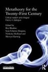 Roy Esbjorn-Hargens Bhaskar, Roy Bhaskar, Sean Esbjörn-Hargens, Mervyn Hartwig, Nicholas Hedlund - Metatheory for the Twenty-First Century