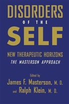 M.D. Masterson, M. D. Ralph Klein, M.D. Klein, Ralph Klein, Ralph Klein M D, Ralph Klein M.D.... - Disorders of the Self