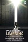 Richard McCarter, Liam Mellor, Gary Taylor, Gary (Sheffield Hallam University Taylor, Gary Mellor Taylor - Work-Related Learning and the Social Sciences
