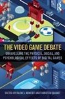 Rachel (University of Munster Kowert, Rachel Quandt Kowert, Rachel Kowert, Kowert Rachel, Thorsten Quandt, Quandt Thorsten - Video Game Debate
