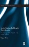 Grigol Ubiria, Grigol (Australian National University) Ubiria, Ubiria Grigol - Soviet Nation-Building in Central Asia