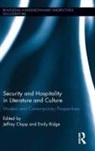 Jeffrey Ridge Clapp, Jeffrey Clapp, Clapp Jeffrey, Emily Ridge, Ridge Emily - Security and Hospitality in Literature and Culture