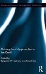 Benjamin W. Arp Mccraw, Robert Arp, Arp Robert, Benjamin W. McCraw, McCraw Benjamin W. - Philosophical Approaches to the Devil