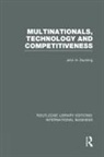 John Dunning, John H Dunning, Dunning John - Multinationals, Technology & Competitiveness Rle International