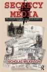 Nicholas John Wilkinson - Secrecy and the Media