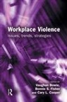 Vaughan Fisher Bowie, Vaughan Bowie, Bowie Vaughan, Cary Cooper, Bonnie S Fisher, Bonnie S. Fisher... - Workplace Violence
