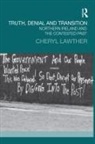 Cheryl Lawther, Lawther Cheryl - Truth, Denial and Transition