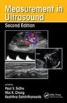 Paul S. Chong Sidhu, Wui K. Chong, Chong Wui K., Keshthra Satchithananda, Paul S. Sidhu, Sidhu Paul S. - Measurement in Ultrasound