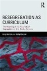 Kathy Kinslow, Kinslow Kathy, Jerry Rosiek, Jerry (University of Oregon Rosiek, Rosiek Jerry - Resegregation As Curriculum