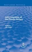 J. Binns - Latin Literature of the Fourth Century (Routledge Revivals)