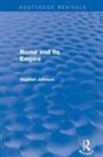 Stephen Johnson - Rome and Its Empire (Routledge Revivals)