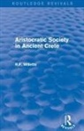 R F Willetts, R. Willetts, R. F. Willetts - Aristocratic Society in Ancient Crete (Routledge Revivals)