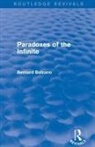 Bernard Bolzano, Bolzano Bernard - Paradoxes of the Infinite (Routledge Revivals)