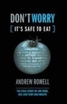 Andrew Rowell, Rowell Andrew - Don''t Worry (It''s Safe to Eat)