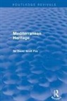 David Fox, David Scott Fox, Fox David - Mediterranean Heritage (Routledge Revivals)
