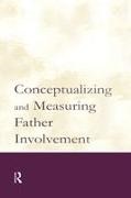 Randal D. Lamb Day, Randal D Day, Randal D. Day, Michael E Lamb, Michael E. Lamb - Conceptualizing and Measuring Father Involvement