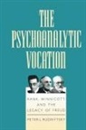 Peter L Rudnytsky, Peter L. Rudnytsky, Rudnytsky Peter L. - Psychoanalytic Vocation