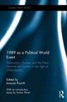 Jacques Rupnik, Jacques Rupnik - 1989 As a Political World Event