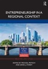 Michael Storey Fritsch, Michael Fritsch, Fritsch Michael, David Storey, David J. Storey, Storey David J. - Entrepreneurship in a Regional Context