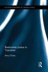 Kerry Clamp, Clamp Kerry - Restorative Justice in Transition