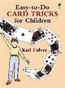 Karl Fulves, Karl Schmidt Fulves, Joseph K. Schmidt - Easy-To-Do Card Tricks for Children