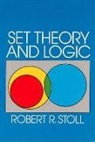 Robert R. Stoll - Set Theory and Logic