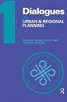 Bruce Watson Stiftel, Bruce Stiftel, Vanessa Watson - Dialogues in Urban and Regional Planning
