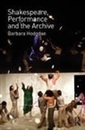 Barbara Hodgdon, Barbara (University of Michigan Hodgdon - Shakespeare, Performance and the Archive