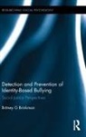 Britney Brinkman, Britney G Brinkman - Detection and Prevention of Identity-Based Bullying