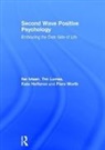 Kate Hefferon, Hefferon Kate, Itai Ivtzan, Itai (Senior Lecturer Ivtzan, Ivtzan Itai, Tim Lomas... - Second Wave Positive Psychology