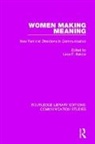 Lana F. Rakow, Lana F. (University of North Dakota Rakow, Lana F. Rakow, Rakow Lana F. - Women Making Meaning