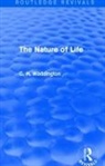 C. H. Waddington, Waddington C. H. - Nature of Life