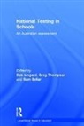 Bob (Univerisity of Queensland Lingard, Bob Lingard, Lingard Bob, Sam Sellar, Sellar Sam, Greg Thompson... - National Testing in Schools
