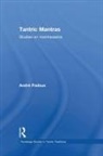 Andre Padoux, Padoux Andre - Tantric Mantras
