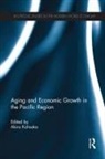 Akira (Kwansei Gakuin University Kohsaka, Akira Kohsaka - Aging and Economic Growth in the Pacific Region