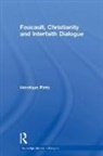 Henrique Pinto, Pinto Henrique - Foucault, Christianity and Interfaith Dialogue