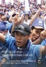 Andreas (University of Nottingham Bieler, Andreas Bieler, Bieler Andreas, Bruno Ciccaglione, Ciccaglione Bruno, John Hilary... - Free Trade and Transnational Labour