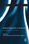 David (University of Warwick Hardiman, David Hardiman, Projit Mukharji, Projit Bihari Mukharji - Medical Marginality in South Asia