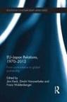 Jorn Vanoverbeke Keck, Jörn Keck, Dimitri Vanoverbeke, Franz Waldenberger - Eu-Japan Relations, 1970-2012